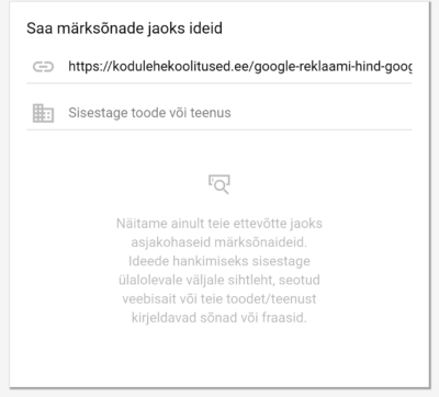 Sisesta oma maandumislehe aadress või konkurendi sama toote või teenuse aadress Pakutavaid märksõna ideid vali hoolikalt